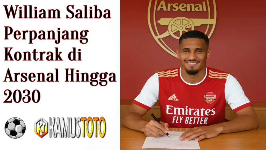 William Saliba Perpanjang Kontrak Di Arsenal